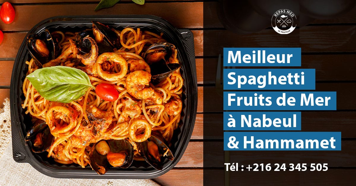 Meilleur plat spaghetti fruits de mer à nabeul et hammamet